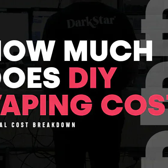 How Much Does DIY Vaping Cost? A Real Cost Breakdown